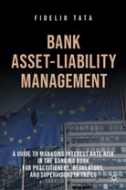 Fidelio Tata - Bank Asset-Liability Management