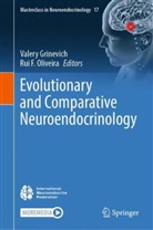 Valery Grinevich, Oliveira, Rui Oliveira - Evolutionary and Comparative Neuroendocrinology