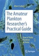 Albert Calbet - The Amateur Plankton Researcher's Practical Guide