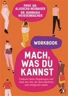 Aljoscha Neubauer, Barbara Weißenbacher - Mach, was du kannst - Workbook