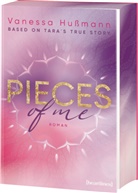 Vanessa Hußmann - Pieces of Me - Based on Tara's True Story
