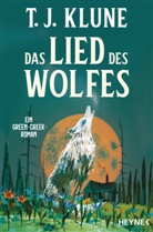 T J Klune, T. J. Klune - Das Lied des Wolfes