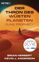 Kevin J Anderson, Kevin J. Anderson, Brian Herbert - Der Thron des Wüstenplaneten - Dune: Prophecy