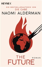 Naomi Alderman - The Future