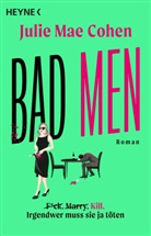 Julie Cohen, Julie Mae Cohen - Bad Men