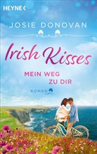 Josie Donovan - Irish Kisses - Mein Weg zu dir