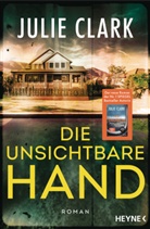 Julie Clark - Die unsichtbare Hand