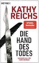 Kathy Reichs - Die Hand des Todes