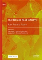 Kostas Gouliamos, Christos Kassimeris, Zuokui Liu et al, Gao Xiang, Liu Zuokui, Liu Zuokui et al - The Belt and Road Initiative