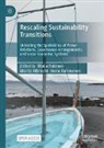 Moritz Albrecht, Maija Halonen, Irene Kuhmonen - Rescaling Sustainability Transitions