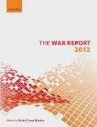 Stuart Casey-Maslen, Casey-Maslen Stuart - The War Report 2012