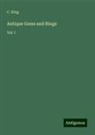C. King - Antique Gems and Rings