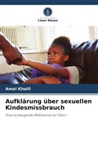 Amal Khalil - Aufklärung über sexuellen Kindesmissbrauch