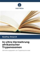 Geofrey Omarch - In-vitro-Vermehrung afrikanischer Trypanosomen