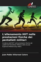 Juan Pablo Villarroel Calero - L'allenamento HIIT nelle prestazioni fisiche dei pentatleti militari