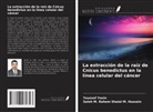 Saleh M. Rahem Shalal M. Hussein, Youssef Yasin - La extracción de la raíz de Cnicus benedictus en la línea celular del cáncer