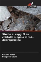 Bhagwati Gauni, Ruchita Patel - Studio ai raggi X su cristallo singolo di 1,4-diidropiridine