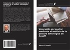 Marco I. Bonelli - Valoración del capital mediante el análisis de la postura estratégica de Ansoff