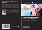 Mallika Banati, Ekta Choudhary - GUÍA COMPLETA SOBRE CARILLAS DENTALES