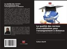 Sultan Alarifi - La qualité des normes d'accréditation pour l'enseignement à distance