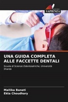 Mallika Banati, Ekta Choudhary - UNA GUIDA COMPLETA ALLE FACCETTE DENTALI