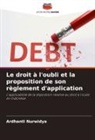 Ardhanti Nurwidya - Le droit à l'oubli et la proposition de son règlement d'application
