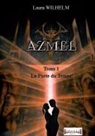 Laura Wilhelm, Laura Wilhelm, Wilhelm-l, Sudarènes Éditions - Azmel. Vol. 1. La porte du temps