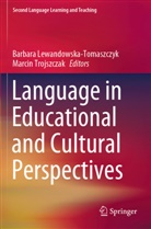 Barbara Lewandowska-Tomaszczyk, Trojszczak, Marcin Trojszczak - Language in Educational and Cultural Perspectives