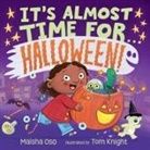 Maisha Oso, Tom Knight - It's Almost Time for . . . Halloween!