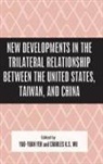 Dr Yao-Yuan Yeh, Dr. Yao-Yuan Yeh, Charles K S Wu, Charles K S Wu, Charles K.S. Wu, Yao-Yuan Yeh... - New Developments in the Trilateral Relationship Between the United