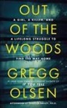 Gregg Olsen - Out of the Woods