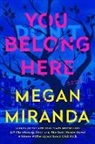 Megan Miranda, Miranda Megan, To Be Confirmed Msr - You Belong Here