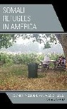 Anadil Iftekhar, Anadil Iftekhar - Somali Refugees in America