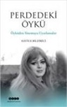 Hatice Bildirici - Perdeki Öykü
