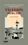 Nazif Öztürk - M. kifin Istiklal Marsini Yazdigi Mekan Taceddin Dergahi