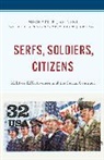 Michael P Jasinski, Michael P. Jasinski, Jasinski Michael P., Michael P Jasinski - Serfs, Soldiers, Citizens