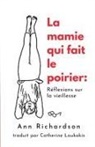 Ann Richardson - La mamie qui fait le poirier
