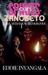 Eddie Inyangala - Spirits of Zangbeto