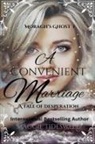 Maggie Tideswell - A Convenient Marriage