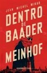 Jean Michel Mikad - Dentro de Baader-Meinhof