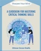 Othman Khalifa - A Guidebook for Mastering Critical Thinking Skills