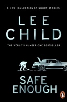 Lee Child, Child Lee - Safe Enough