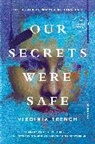 Virginia Trench - Our Secrets Were Safe