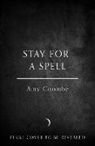 Amy Coombe - Stay for a Spell