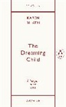 Blixen Karen, Isak Dinesen - The Dreaming Child