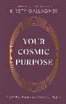 Kirsty Gallagher - Your Cosmic Purpose