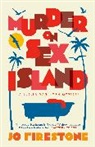 Jo Firestone - Murder on Sex Island