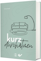 Ernst Kraft - kurz durchatmen