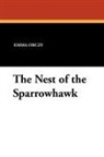 Baroness Emmuska Orczy, Emmuska Baroness Orczy - Nest of the Sparrowhawk
