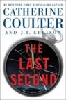 Catherine Coulter, J T Ellison - The Last Second